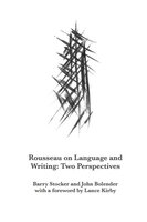 Rousseau on Language and Writing - Barry Stocker