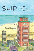 Sand Pail City - Daniel Printz