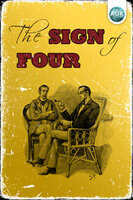 Sherlock Holmes - The Sign of the Four - Sir Arthur Conan Doyle