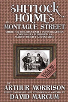 Sherlock Holmes in Montague Street - Volume 3 - Arthur Morrison