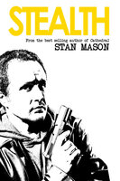 Stealth - Stan Mason