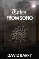 Tales from Soho - David Barry