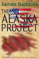 The Alaska Project - James Baddock