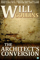 The Architect's Conversion - Will Collins