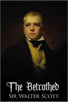 The Betrothed - Sir Walter Scott