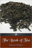 The Book of Tea - Kakuzo Okakur