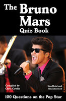 The Bruno Mars Quiz Book - Chris Cowlin