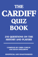 The Cardiff Quiz Book - Chris Cowlin
