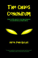 The Chaos Conundrum - Aaron John Gulyas