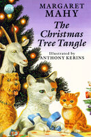 The Christmas Tree Tangle - Margaret Mahy