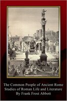 The Common People of Ancient Rome - Frank Frost Abbott