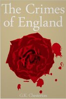 The Crimes of England - G.K. Chesterton