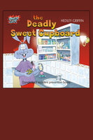 The Deadly Sweet Cupboard - Hedley Griffin