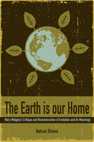 The Earth Is Our Home - Nelson Rivera