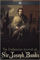 The Endeavour Journal of Sir Joseph Banks - Sir Joseph Banks