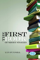 The First Book of Short Stories - Lyn Funnell