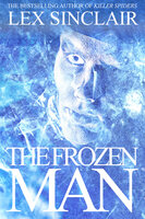The Frozen Man - Lex Sinclair
