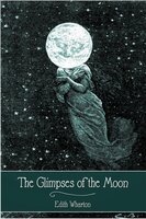 The Glimpses of the Moon - Edith Wharton