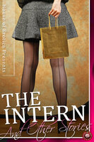 The Intern and Other Stories - Alexe Andrewes