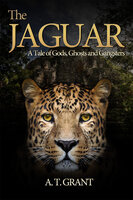 The Jaguar - A.T. Grant
