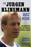 The Jürgen Klinsmann Quiz Book - Chris Cowlin