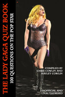 The Lady Gaga Quiz Book - Chris Cowlin