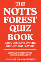 The Notts Forest Quiz Book - Chris Cowlin