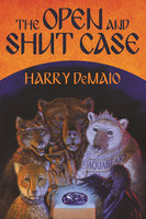 The Open and Shut Case - Harry DeMaio