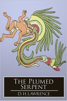 The Plumed Serpent - D. H. Lawrence