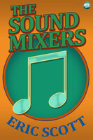 The Sound Mixers - Eric Scott