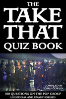 The Take That Quiz Book - Chris Cowlin