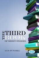 The Third Book of Short Stories - Lyn Funnell