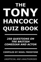 The Tony Hancock Quiz Book - Nigel Freestone