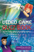 The Video Game Quiz Book - Louie Falls