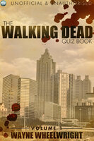The Walking Dead Quiz Book - Wayne Wheelwright