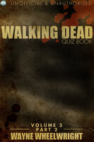 The Walking Dead Quiz Book Volume 3 Part 2 - Wayne Wheelwright