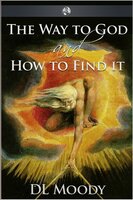 The Way to God - Dwight Lyman Moody