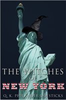 The Witches of New York - Q.K. Philander Doesticks