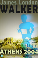 Walker: Athens 2004 - James London