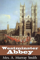 Westminster Abbey - A. Murray Smith