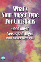What's Your Anger Type for Christians - Peter Sacco