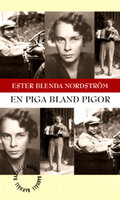 En piga bland pigor - Ester Blenda Nordström