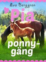 Pias ponnygäng - Eva Berggren