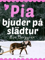 Pia bjuder på slädtur - Eva Berggren