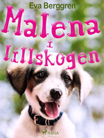 Malena i Lillskogen - Eva Berggren