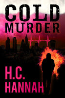 Cold Murder - H.C. Hannah