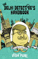 The Delhi Detective's Handbook - Tarquin Hall