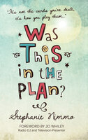 Was This in the Plan? - Stephanie Nimmo