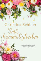 Små hemmeligheder - Christina Schiller