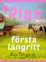 Pias första långritt - Eva Berggren
